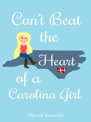 cover image of Can't Beat the Heart of a Carolina Girl